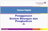 Penggunaan Sistem Bilangan dan Pengkodean -3-missa.staff.gunadarma.ac.id/Downloads/files/29802/Sistem+Digital... · Binary Coded Decimal (BCD) Setiap angka pada bilangan desimal disajikan