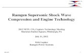 Ramgen Supersonic Shock Wave Compression and …0900-01404 1 Ramgen Supersonic Shock Wave Compression and Engine Technology 2012 NETL CO 2 Capture Technology Meeting Sheraton Station