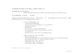 ARQUITECTURA TÉCNICA ASIGNATURA: CURSO: …dfs.uib.es/ca/MATERIALS2/Documents/2008-2009/TEMA 7 ESTRUCTU… · - coeficiente de Poisson (ν) 0.3 - coeficiente de dilatación térmica