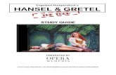 Engelbert Humperdinck’s HANSEL & GRETEL · PDF filestudy guide presented by study guide prepared by the opera memphis education and outreach department engelbert humperdinck’s