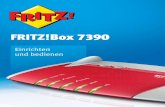 Bedienungsanleitung FRITZ!Box 7390 - avm.deavm.de/fileadmin/user_upload/DE/Handbuecher/FRITZ_Box/Handbuch... · FRITZ!Box 7390 3 7 Die Benutzeroberfläche der FRITZ!Box . . . . .