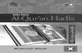 Al-Qur’an Hadis, Kurikulum 2013 i · PDF fileKita sebagai seorang muslim seharusnya mengenal Al-Qur’an sebagai pe-doman hidup ... Al-Qur’an Hadis, Kurikulum 2014 11 ... kelas.