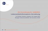 EU-Verordnung Nr. 1169/2011 Lebensmittelinformations ... · PDF fileDr. Richard Joachim Lehmann | 18. August 2014 Manager E-Business/GDSN, GS1 Germany GmbH EU-Verordnung Nr. 1169/2011