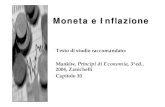 Moneta e Inflazione - spol.unica.itspol.unica.it/didattica/Sulis/Economia politica 2/cap 30.pdf · Mankiw, Principi di Economia, 3°ed., 2004, Zanichelli Capitolo 30. Moneta ... Le