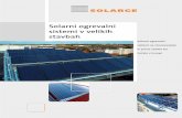 Solarni ogrevalni sistemi v velikih stavbah - · PDF fileSolarni ogrevalni sistem privlači goste in zniža stroške bivanja. V mnogih hotelih so sprejemniki sončne energije na strehi