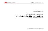 Modeliranje elektri čnih strojev - les.fe.uni-lj.siles.fe.uni-lj.si/mes/MES_zbirka_nalog.pdf · Modeliranje električnih strojev - zbirka rešenih nalog 2 Predgovor Zbirka vsebuje