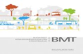 Budapest közlekedésfejlesztési stratégiája 2014–2030 · PDF fileA Balázs Mór-terv elkészültével a stratégiai tervezés folyamata nem áll meg, hiszen az alkalmazott módszertan