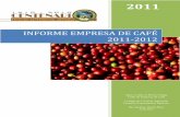 INFORME EMPRESA DE CAFÉ 2011-2012 - …academic.uprm.edu/mmonroig/HTMLobj-1666/Informe_de_Empresa_de… · INFORME EMPRESA DE CAFÉ 2011-2012 2011 3 Importancia de la Empresa del