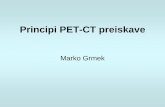 Principi PET-CT preiskave - hematologija.org M p10.pdf · – Slikanje na PET-CT (15 – 45 min) – Evalvacija rezultatov (izvid) Evalvacija rezultatov PET -CT preiskave z 18 F-FDG