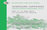 ShinSon  · PDF fileShinSon hapkido FrühjahrS lehrgang 2014 wir laden herzlich zu einem wochenendlehrgang mit sonsanim Ko. Myong ein wann 4 – 6. April 2014 wo