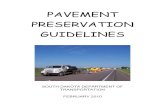 South Dakota Pavement Preservation · PDF filepavement preservation guidelines south dakota department of transportation february 2010 . south dakota department of transportation pavement