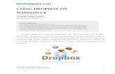 USING DROPBOX ON WINDOWS 8 - ilmukomputer.orgilmukomputer.org/wp-content/uploads/2014/01/USING-DROPBOX.pdf · Download Dropbox application. (Download file secara otomatis) ... Anda