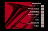 Trombone om cover 080708 - de. · PDF file日本語 ENGLISH DEUTSCH FRANÇAIS ESPAÑOL 中文 Русский 한국어 トロンボーン 取扱説明書 Trombone Owner’s Manual