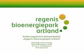 Erfahrungsbericht Netzwerkarbeit „Regenis …spectronet.de/portals/visqua/story_docs/vortraege_2010/100616... · Erfahrungsbericht Netzwerkarbeit „Regenis Bioenergiepark Artland“