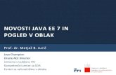 OO in Java - soa.si · PDF fileJava kot programski jezik . 4 Java kot programski jezik . 5 Uporaba Jave na spletnih straneh . 6 Uporaba Jave na spletnih straneh . 7 Zakaj Java EE Java