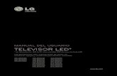 MANUAL DEL USUARIO TELEVISOR LED* - …manuales.fravega.com/media/manuales/501104.pdf · * Los televisores con LED de LG tienen pantallas LCD con luces de fondo LED. ... NI REPARAR