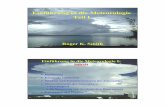 Teil I WS2001-01 - Meteorologie - LMU München · PDF fileEinführung in die Meteorologie Teil I Roger K. Smith Einführung in die Meteorologie I: Inhalt ¾Einführung ¾Kinetische