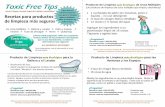 Toxic Free Tips Recipe Cards - · PDF fileToxic Free Tips. Recetas para productos de limpieza más seguros De Usos Múltiples ¶ Bañera y Lavabo ¶ Vidrio y Espejo ¶ Inodoro ¶ Tubo