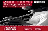 Jazz-Fabrik Programm - K123 Leitseitekultur123ruesselsheim.de/_obj/DD3FE2E0-243C-41E4-AFB4-2C1AEB94… · aber mit carla Bley spielte. Er gehörte jenem orchester an, das zwischen