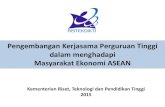 Pengembangan Kerjasama Perguruan Tinggi dalam · PDF filedalam pertemuan APEC ... • Direktorat Jenderal Kelembagaan Ilmu Pengetahuan, ... • Menyediakan Aplikasi online Perijinan