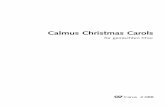 Calmus Christmas Carols - · PDF fileNun halten Sie unsere Calmus Christmas Carolsin der Hand. Eine Sammlung von internationalen Weihnachtslie-dern in kunstvollen, modernen und praxiserprobten