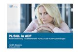 PL/SQL in ADF - doag.org · PDF fileVortrag DOAG Development 2012: Jürgen Menge - Oracle ADF - bestehende ...