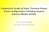 LCOE of a Solar Thermal power plant · PDF fileParametric Study of Solar Thermal Power Plant ... Thermal Team . Bio • Senior student at Université de Moncton, New Brunswick Canada