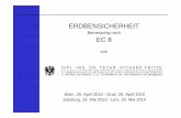 Bemessung nach EC 8 - frilo.eu · PDF fileERDBENSICHERHEIT Bemessung nach EC 8 von Wien, 28. April 2010 - Graz, 29. April 2010 Salzburg, 19. Mai 2010 - Linz, 20. Mai 2010