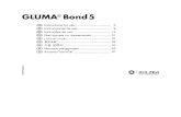 GLUMA Bond 5 - Kulzerkulzer.com/media/webmedia_local/downloads_new/gluma_5/gluma_b… · 3 GLUMA® Bond 5 Instructions for use Product description GLUMA® Bond 5 is a light-cured