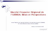 Marché Financier Régional de l’UEMOA: Bilan et …cosumaf.org/wp-content/uploads/2016/06/marchefinancieruemoa_bilan... · Marché Financier Régional de l’UEMOA: Bilan et Perspectives