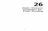 Finite Element Templates for Plate Bending · PDF fileIt certainly applies to the core FEM, or orthodox FEM. This is the material taught in textbooks and which is implemented in major