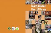 Heart of Borneo di - · PDF file25. Bahasa, Budaya, dan Kesenian 35. Konservasi - Cara Tradisional Setempat 42. Sumber Penghidupan 57. ... Masyarakat Iban merupakan kelompok Dayak