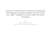 Sikap dan Persepsi Petani Tembakau di Kabupaten …ictoh-tcscindonesia.com/wp-content/uploads/2014/06/Sikap-dan... · Pengamanan Produk Tembakau sebagai Zat Adiktif bagi Kesehatan