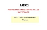 PROPIEDADES MECANICAS DE LOS MATERIALES · PDF fileOBJETIVOS • Explicar los conceptos básicos asociados con las propiedades mecánicas de los materiales • Evaluar los factores