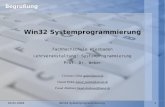 Win32 Systemprogrammierung - cs.hs-rm.deweber/sysprog/proj0809/win32.pdf · 30.01.2009 Win32 Systemprogrammierung 6 1.1 Einführung Versionen Win32 ist die 32-Bit-API für moderne