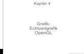 Grafik: Echtzeitgrafik OpenGL - Verteilte Systeme · PDF fileOpenGL OpenGL Schnittstelle für 3D-Computergrafik