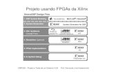 Projeto usando FPGAs da Xilinx - inf.ufrgs.brfglima/projeto/projeto3_b.pdf · CMP238 – Projeto e Teste de um Sistema VLSI Prof. Fernanda Lima Kastensmidt Projeto usando FPGAs da