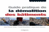 Guide pratique de la démolition des bâtiments - ÈreWerra · PDF fileréalisées en acier, en béton armé ou en béton précontraint. On rencontre également des structures en maçonnerie