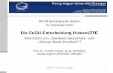 Die EuGH-Entscheidung Huawei/ZTE - grur. · PDF file(c) Prof. Dr. Torsten Körber, Göttingen 1 GRUR Bezirksgruppe Bayern 15. Dezember 2015 Die EuGH-Entscheidung Huawei/ZTE Was bleibt
