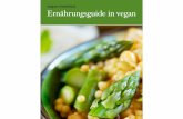 vegan-freeletics Ernährungsguide in  · PDF filefreeletics Ernährungsguide in vegan Eine Transferhilfe zur Nutzung des freeletics Ernährungsguides als Veganer