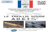 LE TREILLIS SOUDÉ - cdn.website-start.de · PDF fileDU TREILLIS SOUDÉ Association ... Note – Dans les cas de l’ensemble des treillis soudés ADETS, 10 φ < 100 mm. Longueur de