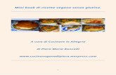 file · Web viewMini book di ricette vegane senza glutine. A cura di Cucinare in Allegria . di Piera. Maria. Roncalli.  . Copyright