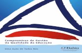 Compromisso de Gestão da Qualidade da Educação · PDF fileGoverno do Estado da Bahia Salvador - Bahia – 2009 Compromisso de Gestão ... DIREC e escolas da Rede Estadual de Ensino.