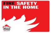 FIRE SAFETY IN THE HOME - gov.uk · PDF fileDid you know? • You’re four times more likely to die . in a fire if you don’t have a smoke alarm that works. • Around half of home