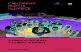 A Guide to Children’s EU Rights in · PDF filechildren’s rights that ﬂow from Ireland’s membership of the European ... about-eu/institutions-bodies ... to Children’s EU Rights