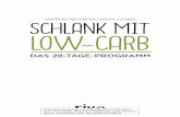 Schlank mit Low-Carb - Münchner Verlagsgruppe · PDF fileLow Carb High Fat (LCHF). Auch bekanntere und unbekanntere Fit-nessprogramme folgen dem Muster, die Kohlenhydrate in der Ernährung