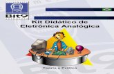 Kit Didático de Eletrônica Analógica - · PDF fileAmplificador Base e Emissor-Comum ... Kit Didático de Eletrônica Analógica – Teoria e Prática Página 3 de 206 . Experiência