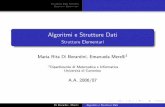 Algoritmi e Strutture Dati - Strutture Elementari - UniCam03]strutture.pdf · Strutture Dati Astratte Strutture Elementari Algoritmi e Strutture Dati Strutture Elementari Maria Rita