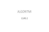 ALGORITMI - cadredidactice.ub.rocadredidactice.ub.ro/simonavarlan/files/2017/02/Curs-2.pdf · Exemple de algoritmi elementari 5.1 Algoritmi cu structura de decizie 5.2. Algoritmi