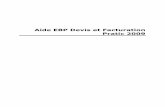 Aide EBP Devis et Facturation Pratic 2009 - net- · PDF fileAide EBP Devis et Facturation Pratic 2009 4 récupération des données, fichiers ou programmes détruits, endommagés ou